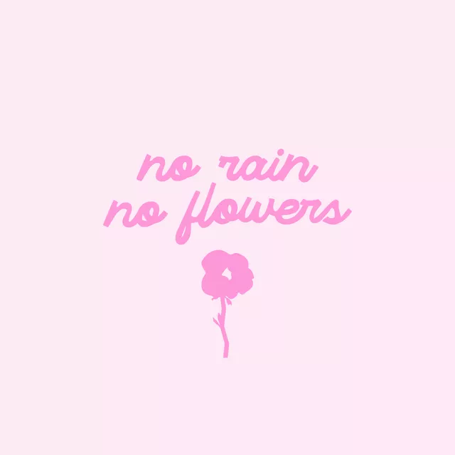 Kissen No Rain No Flowers Candypink