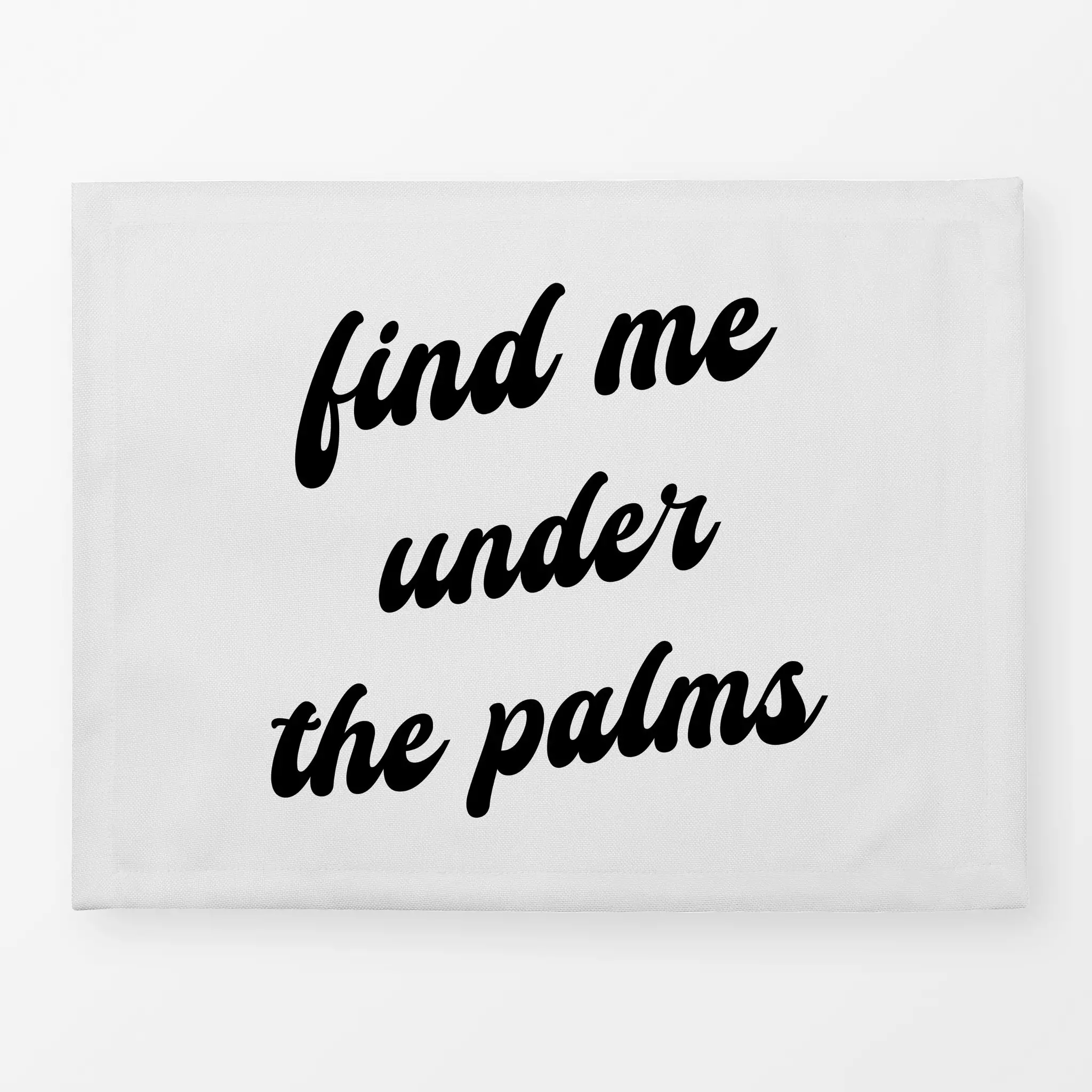 Tischset Find Me Under The Palms Find Me Under The Palms