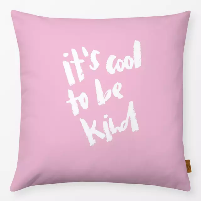 Kissen Cool to be kind