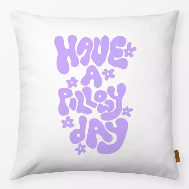 Kissen Have A Pillowy Day Lavendel