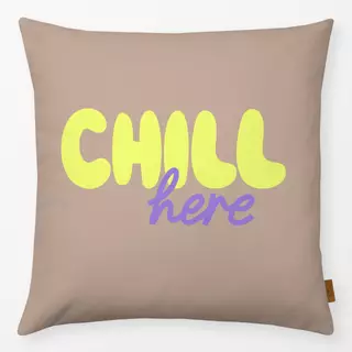 Kissen chill here